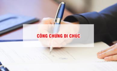 Công chứng di chúc 